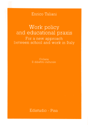 Work policy and educational praxis