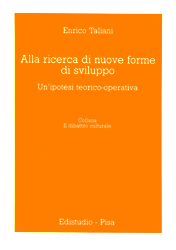 Alla ricerca di nuove forme di sviluppo