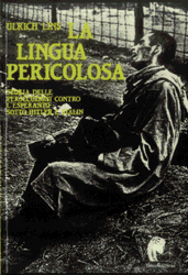 La lingua pericolosa