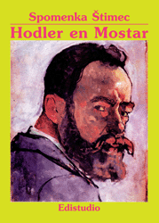 Hodler en Moŝtar